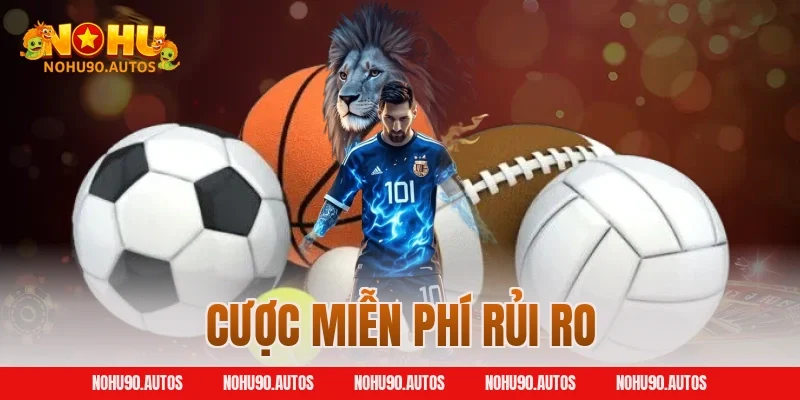 Cược miễn phí rủi ro